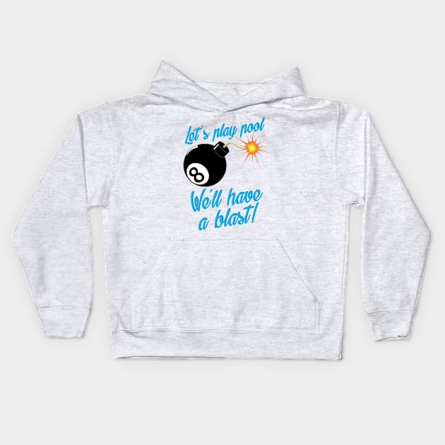 Let&#39;s play pool Kids Hoodie by NVDesigns